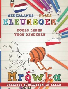 Kleurboek Nederlands - Pools I Pools Leren Voor Kinderen I Creatief Schilderen En Leren - Nerdmedianl