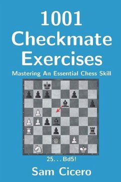 1001 Checkmate Exercises: Mastering An Essential Chess Skill - Cicero, Sam