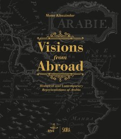 Visions from Abroad: Historical and Contemporary Representations of Arabia
