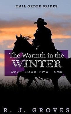 The Warmth in the Winter - Groves, R. J.