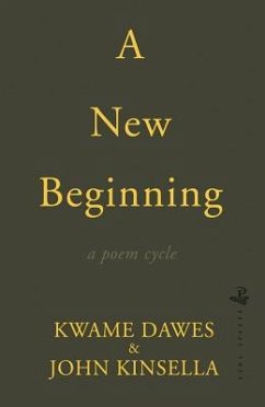 A New Beginning - Dawes, Kwame; Kinsella, John