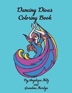 Dancing Divas Coloring Book - Marilyn, Grandma; Publishing, Gilded Penguin; Metz, Angelique
