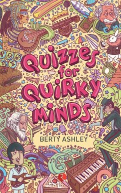 Quizzes for Quirky Minds - Ashley, Berty