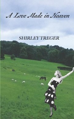 A Love Made in Heaven - Treger, Shirley