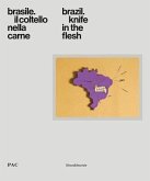Brazil: Knife in the Flesh