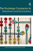 The Routledge Companion to Literature and Economics The Routledge Companion to Literature and Economics