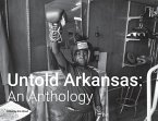 Untold Arkansas: An Anthology