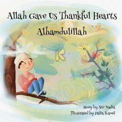 Allah gave us thankful hearts Alhamdulillah - Nadia, Siti