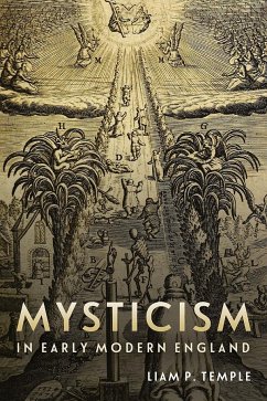 Mysticism in Early Modern England - Temple, Liam Peter