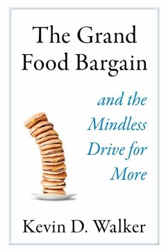 The Grand Food Bargain - Walker, Kevin D