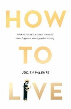 How to Live - Valente, Judith