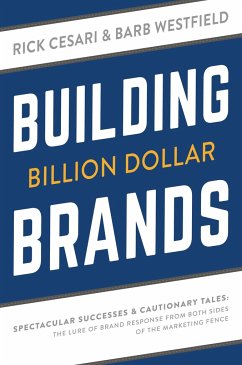 Building Billion Dollar Brands - Cesari, Rick; Westfield, Barb