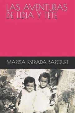 Las Aventuras de Lidia Y Tete - Estrada Barquet, Marisa