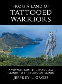 From The Land of Tattooed Warriors
