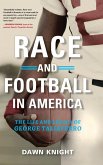 Race and Football in America Race and Football in America