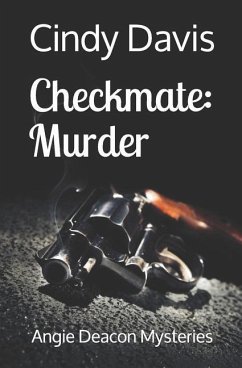 Checkmate: Murder: Angie Deacon Mysteries - Davis, Cindy