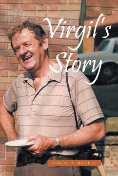 Virgil's Story - Mochel, Virgil D.
