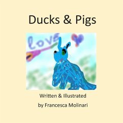 Ducks & Pigs - Molinari, Francesca