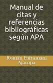 Manual de citas y referencias bibliográficas según APA
