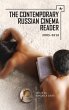 The Contemporary Russian Cinema Reader - Bild 1