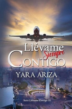 Llévame Siempre Contigo - Ariza, Yara