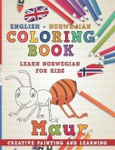 Coloring Book: English - Norwegian I Learn Norwegian for Kids I Creative Painting and Learning.