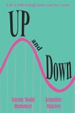 Up and Down: Life Is Full of High Notes and Low Notes