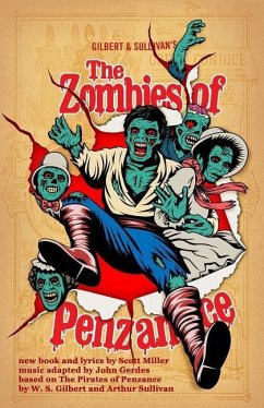 The Zombies of Penzance - Gerdes, John; Miller, Scott