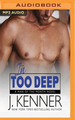 In Too Deep - Kenner, J.