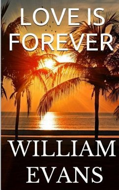 Love Is Forever - Evans, William