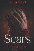 Scars: Live and Learn, Book Six