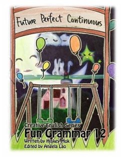 Fun Grammar 12 Future Perfect Continuous - Lao, Angela