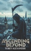 Ascending Beyond