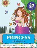 Princess Coloring Book: 30 Coloring Pages of Princess in Coloring Book for Adults (Vol 1)