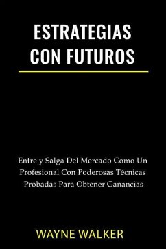 Estrategias Con Futuros - Walker, Wayne