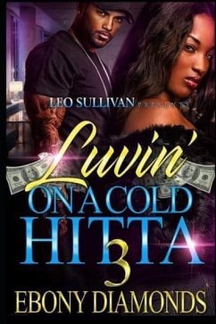 Luvin' on a Cold Hitta 3 - Diamonds, Ebony