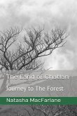 The Land of Chatlan: Journey to the Forest