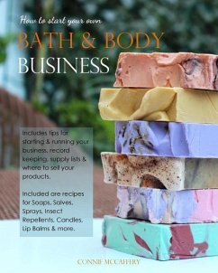 How to Start your own Bath & Body Business - Mccaffery, Connie