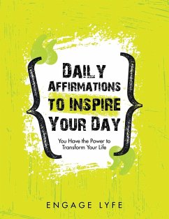 Daily Affirmations to Inspire Your Day - Lyfe, Engage