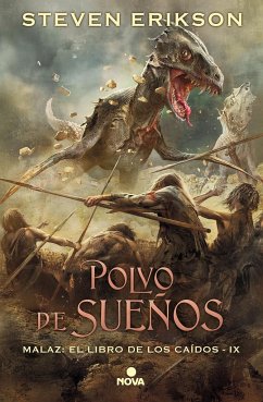 Polvo de Sueños / Dust of Dreams - Erikson, Steven