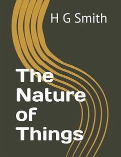 The Nature of Things - Smith, H. G.