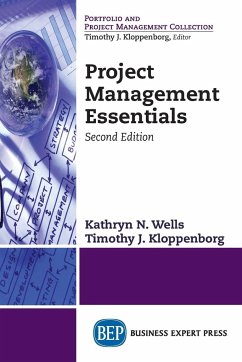 Project Management Essentials, Second Edition - Wells, Kathryn N.; Kloppenborg, Timothy J.