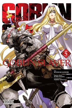 Goblin Slayer, Vol. 5 (Manga) - Kagyu, Kumo; Kannatuki, Noboru