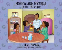 Monica and Michelle: Travel the World - Harris, Vera