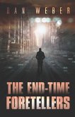 The End-Time Foretellers