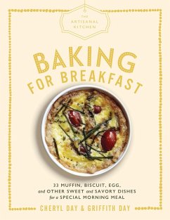 The Artisanal Kitchen: Baking for Breakfast (eBook, ePUB) - Day, Cheryl; Day, Griffith