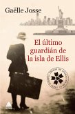 El último guardián de la isla de Ellis (eBook, ePUB)