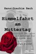 Himmelfahrt am Muttertag (eBook, ePUB) - Bild 1
