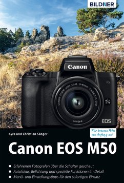 Canon EOS M50 - Für bessere Fotos von Anfang an (eBook, PDF) - Sänger, Kyra; Sänger, Christian