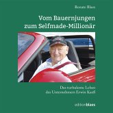 Vom Bauernjungen zum Selfmade-Millionär (MP3-Download)